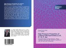 Buchcover von High Pressure Properties of Lutetium Monopnictides (LuX, X = N, P, As)