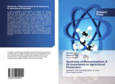 Buchcover von Synthesis of Mesomorphism &amp; its Importance to Agricultural Production