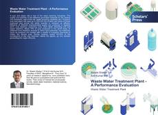 Buchcover von Waste Water Treatment Plant - A Performance Evaluation