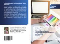 Tristimulus wireless colorimeter and its medical applications kitap kapağı