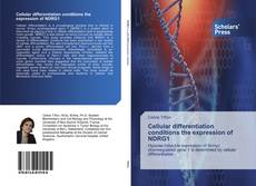 Bookcover of Cellular differentiation conditions the expression of NDRG1