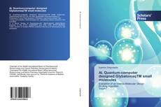 Buchcover von AI, Quantum-computer designed GlybatomaqTM small molecules