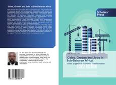 Buchcover von Cities, Growth and Jobs in Sub-Saharan Africa