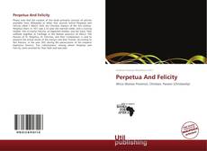 Perpetua And Felicity kitap kapağı