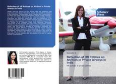 Copertina di Reflection of HR Policies on Attrition in Private Airways in India