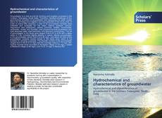 Buchcover von Hydrochemical and characteristics of groundwater