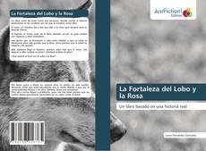 Bookcover of La Fortaleza del Lobo y la Rosa