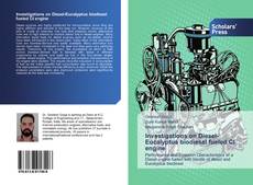 Buchcover von Investigations on Diesel-Eucalyptus biodiesel fueled CI engine