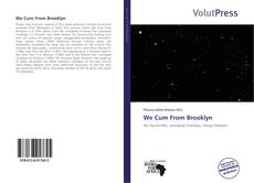 Couverture de We Cum From Brooklyn