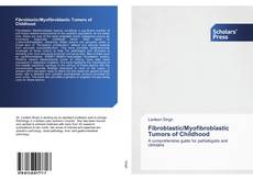 Fibroblastic/Myofibroblastic Tumors of Childhood kitap kapağı