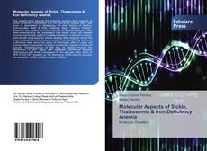 Buchcover von Molecular Aspects of Sickle, Thalassemia & Iron Deficiency Anemia