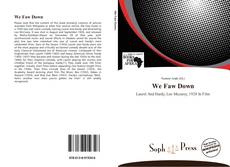 Couverture de We Faw Down