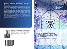 Buchcover von Structure of Thought Processing: A Step Into Philosophy