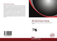 Couverture de We Got A Love Thang