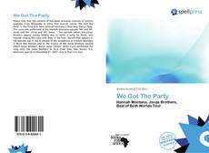 Bookcover of We Got The Party