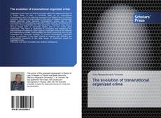 Portada del libro de The evolution of transnational organized crime