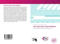 Couverture de We Have Never Been Modern