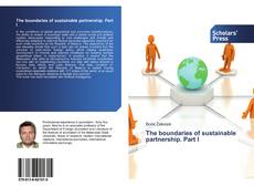 The boundaries of sustainable partnership. Part I kitap kapağı