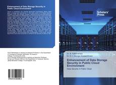 Enhancement of Data Storage Security in Public Cloud Environment的封面