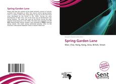 Bookcover of Spring Garden Lane