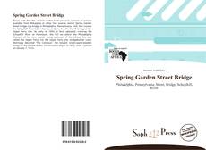 Couverture de Spring Garden Street Bridge