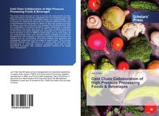 Cold Chain Collaboration of High Pressure Processing Foods & Beverages kitap kapağı