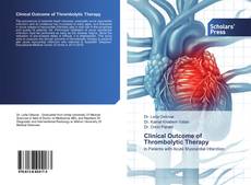 Clinical Outcome of Thrombolytic Therapy的封面