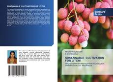 Copertina di SUSTAINABLE CULTIVATION FOR LITCHI