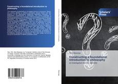 Buchcover von Constructing a foundational introduction to philosophy