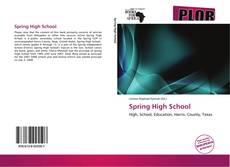 Bookcover of Spring High School