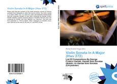 Bookcover of Violin Sonata In A Major (Hwv 372)