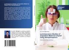 Обложка Luminescence Studies of Transition Metal Ion Doped CeO2 Nanophosphors