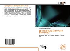 Copertina di Spring House (Barryville, New York)