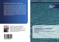 Copertina di Proliferation of radioactive contamination