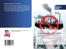 Copertina di Declining quality of air in Delhi