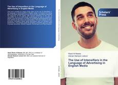 The Use of Intensifiers in the Language of Advertising in English Media kitap kapağı