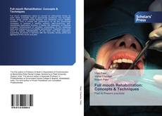 Copertina di Full mouth Rehabilitation: Concepts & Techniques