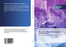 Copertina di Studies in Moral Philosophy and Bioethics