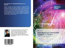 From Basics to Cutting Edge Research in Physics kitap kapağı