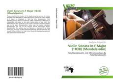 Bookcover of Violin Sonata In F Major (1838) (Mendelssohn)