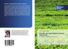 Gender and agricultural supply responses的封面