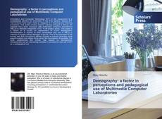 Copertina di Demography: a factor in perceptions and pedagogical use of Multimedia Computer Laboratories