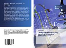 Collection of study in crop genetic and breeding barley and wheat的封面