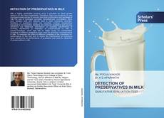 Copertina di DETECTION OF PRESERVATIVES IN MILK