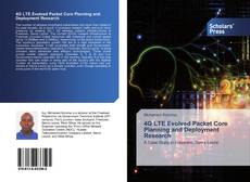 Обложка 4G LTE Evolved Packet Core Planning and Deployment Research