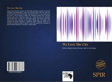 Portada del libro de We Love The City