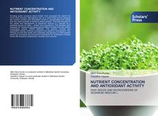 Copertina di NUTRIENT CONCENTRATION AND ANTIOXIDANT ACTIVITY