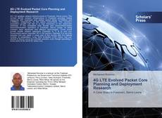 Copertina di 4G LTE Evolved Packet Core Planning and Deployment Research