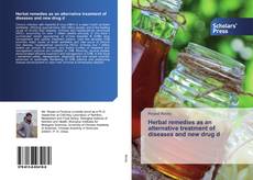 Copertina di Herbal remedies as an alternative treatment of diseases and new drug d