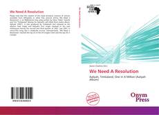 Portada del libro de We Need A Resolution